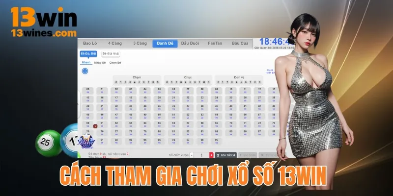 Cách tham gia xổ số 13win đơn giản
