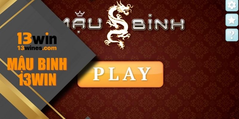 Mậu Binh 13WIN: Hướng Dẫn Toàn Tập Từ A Đến Z 2025