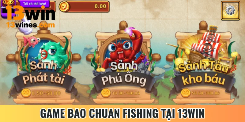Game Bao Chuan Fishing tại 13win